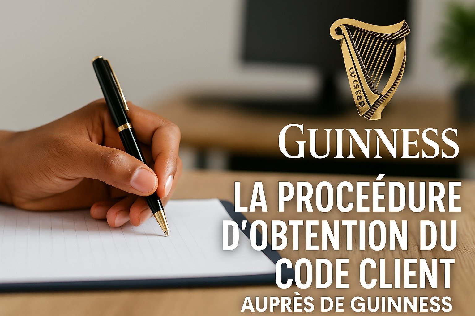 La procédure d obtention du code client auprès de la GUINNESS Cameroun